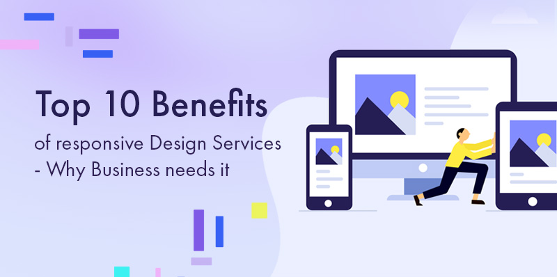 Benefits of Responsive Web Design Services - MindBees