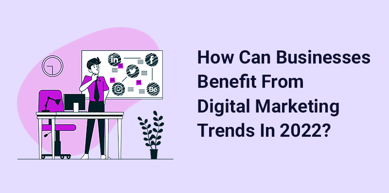 Digital marketing trends - MindBees