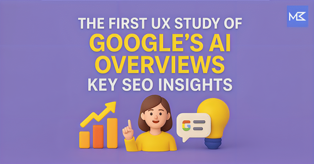 The First UX Study of Google’s AI Overviews - Key SEO Insights