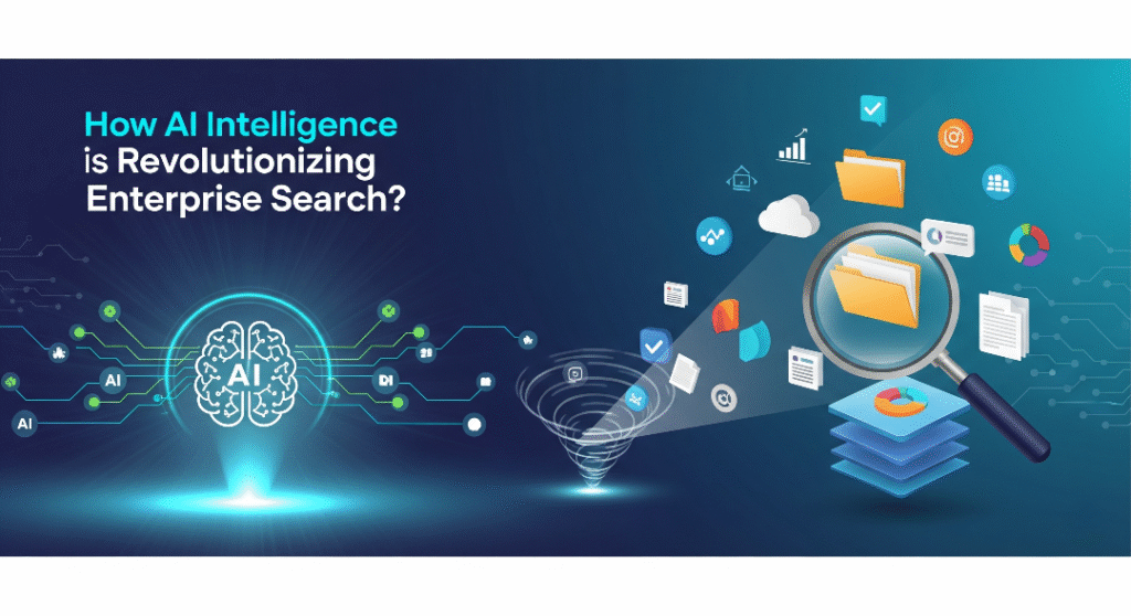 How AI Intelligence is Revolutionizing Enterprise Search?