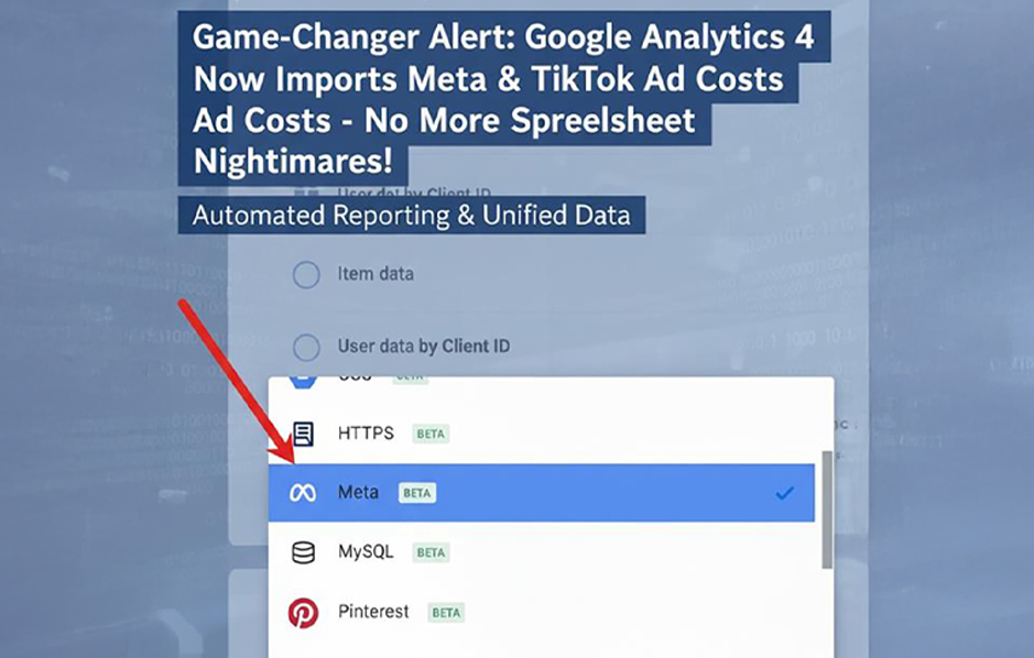 image of Game-Changer Alert: Google Analytics 4 Now Imports Meta & TikTok Ad Costs - No More Spreadsheet Nightmares!
